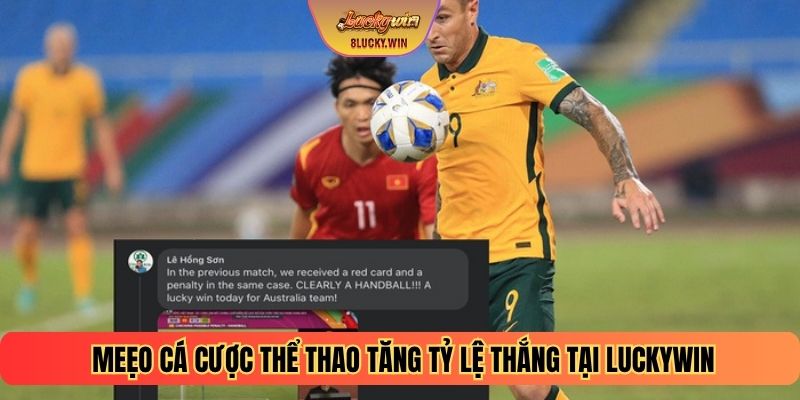 Mẹo cá cược thể thao tăng tỷ lệ thắng tại Luckywin